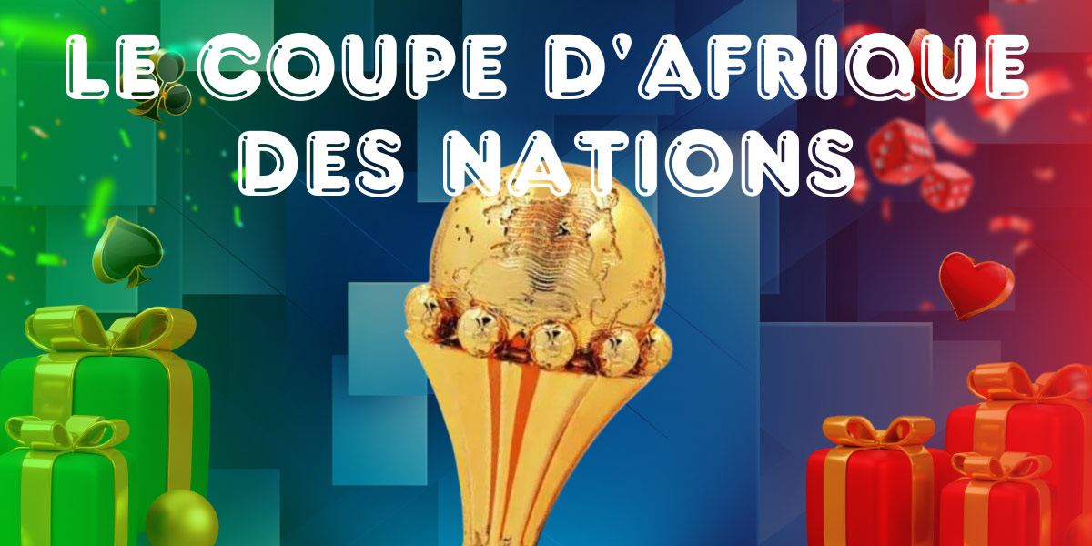Le coupe d'afrique des nations